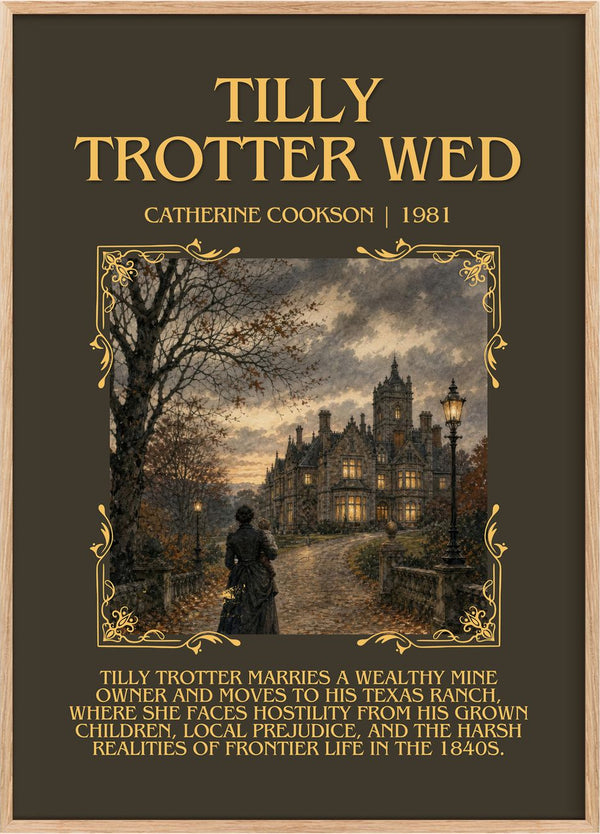 Tilly Trotter Wed Minimalist Book Poster by Catherine Cookson