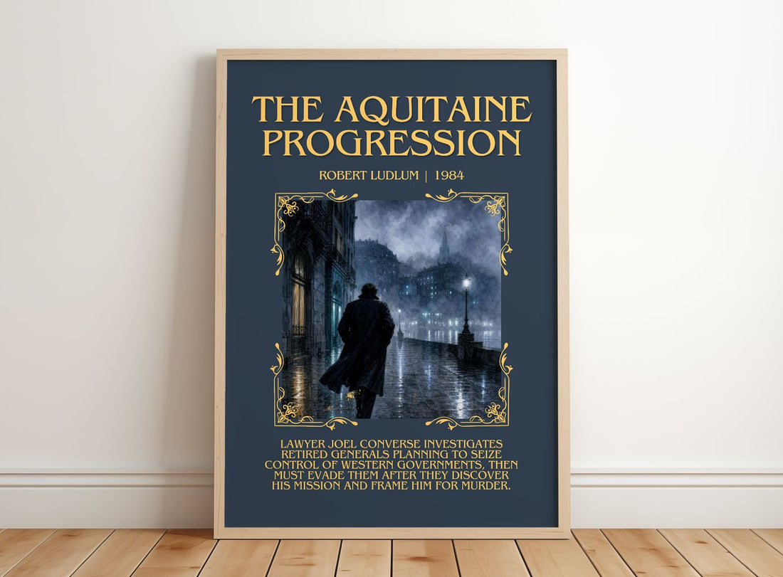 The Aquitaine Progression Minimalist Book Poster by Robert Ludlum – framed print leaning on a wooden floor