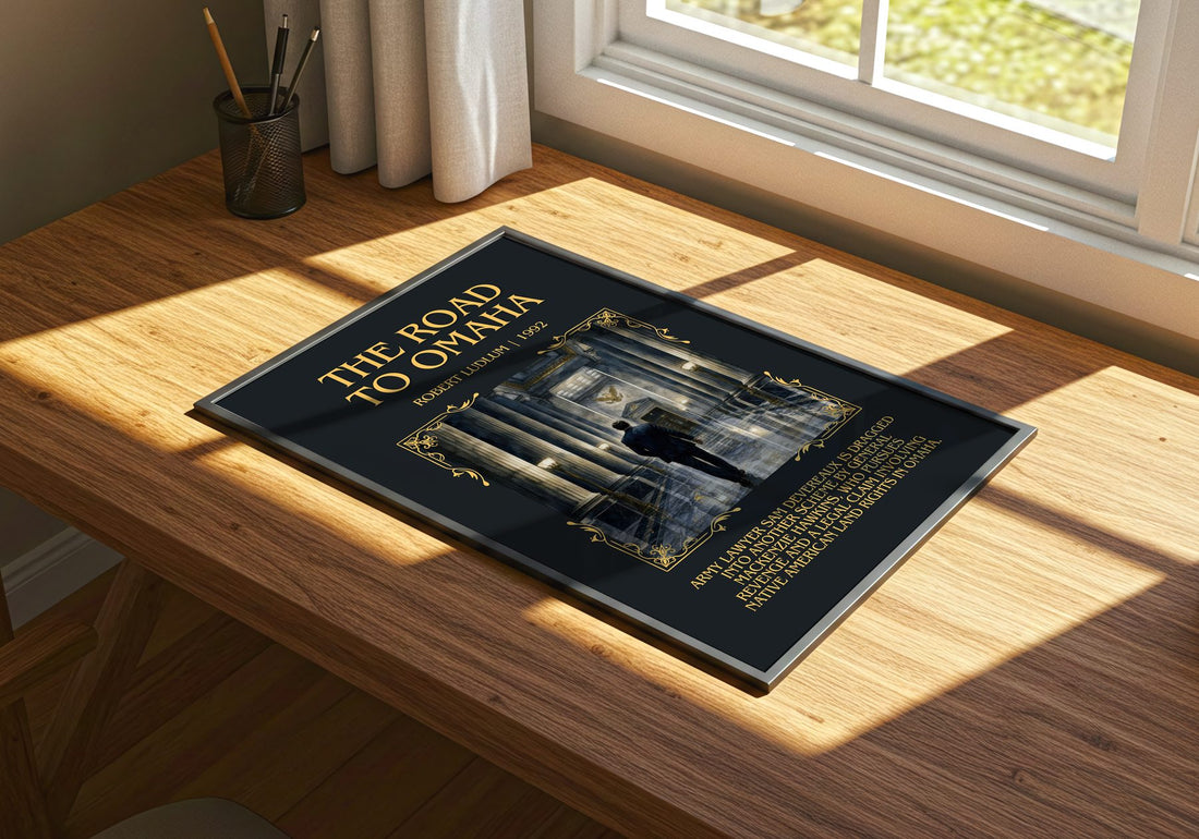 The Road to Omaha Minimalist Book Poster by Robert Ludlum – print on a sunlit desk