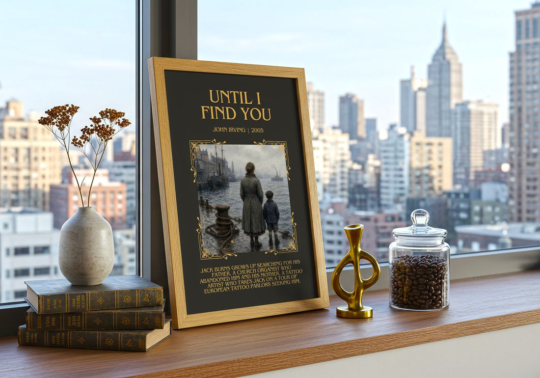 Until I Find You Minimalist Book Poster by John Irving – framed print on a city-view windowsill