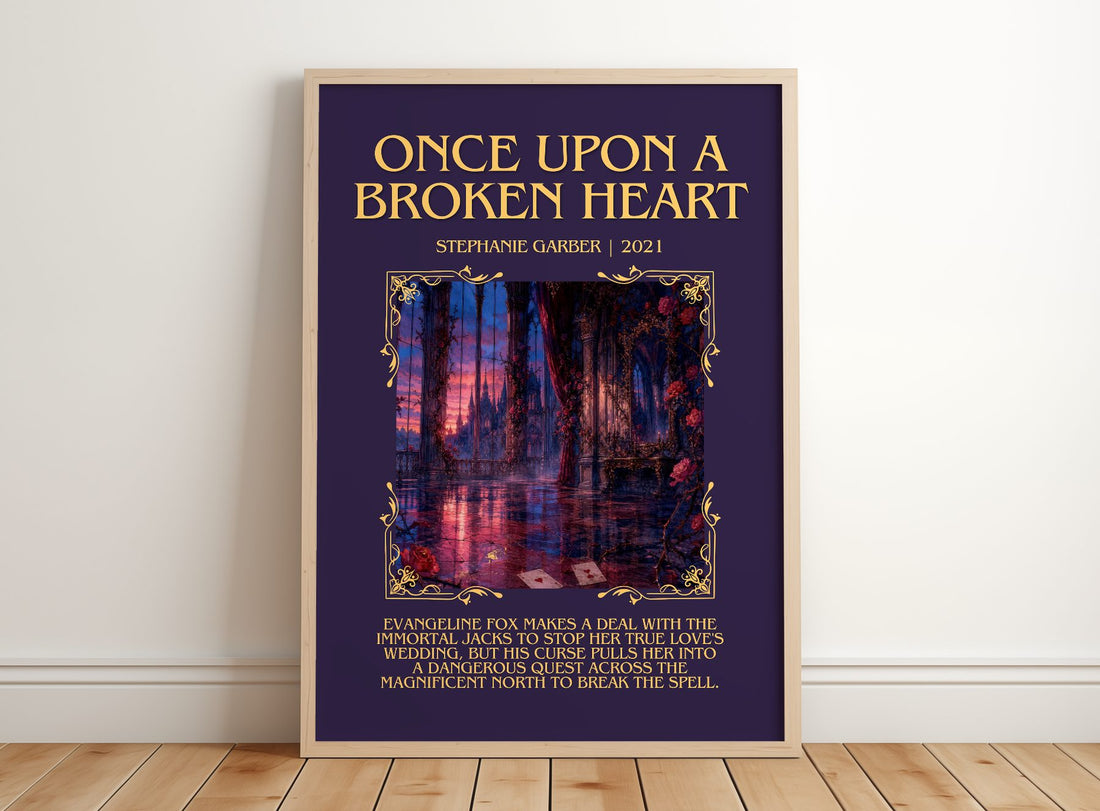 Once Upon a Broken Heart Minimalist Book Poster by Stephanie Garber – framed print leaning on a wooden floor