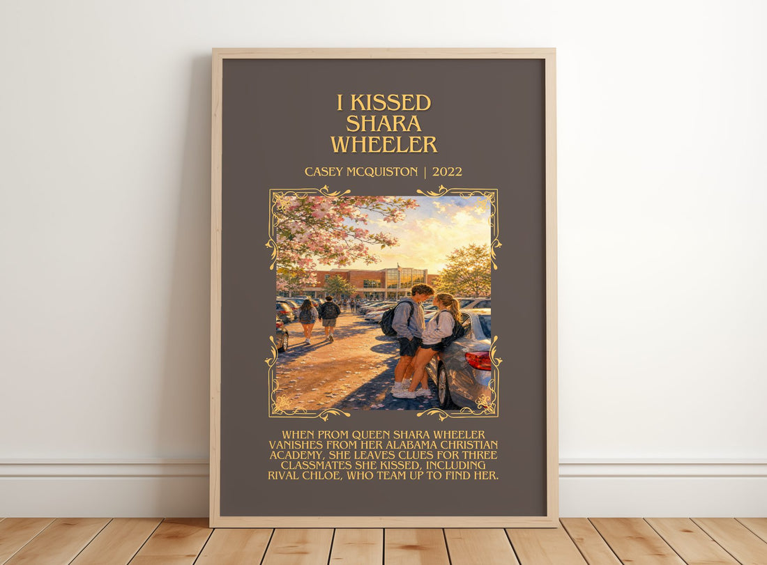 I Kissed Shara Wheeler Minimalist Book Poster by Casey McQuiston – framed print leaning on a wooden floor
