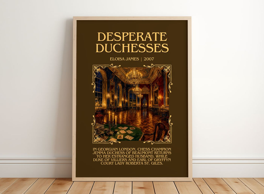 Desperate Duchesses Minimalist Book Poster by Eloisa James – framed print leaning on a wooden floor