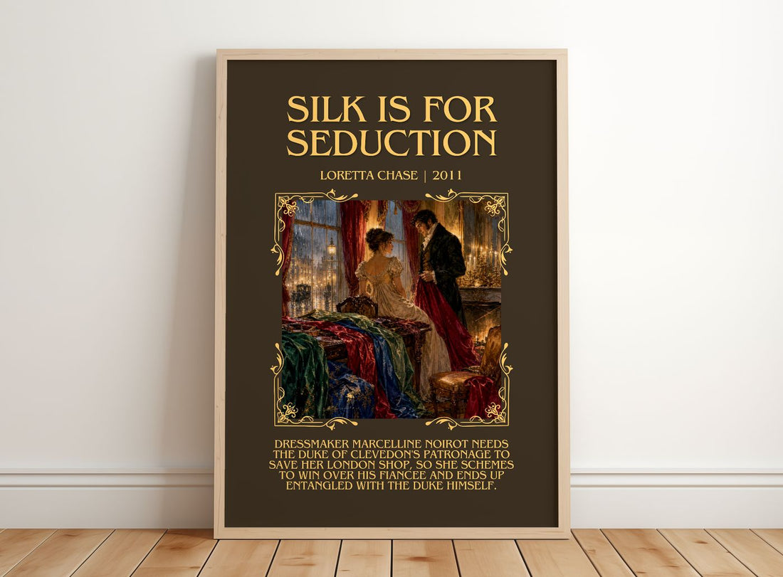Silk Is for Seduction Minimalist Book Poster by Loretta Chase – framed print leaning on a wooden floor