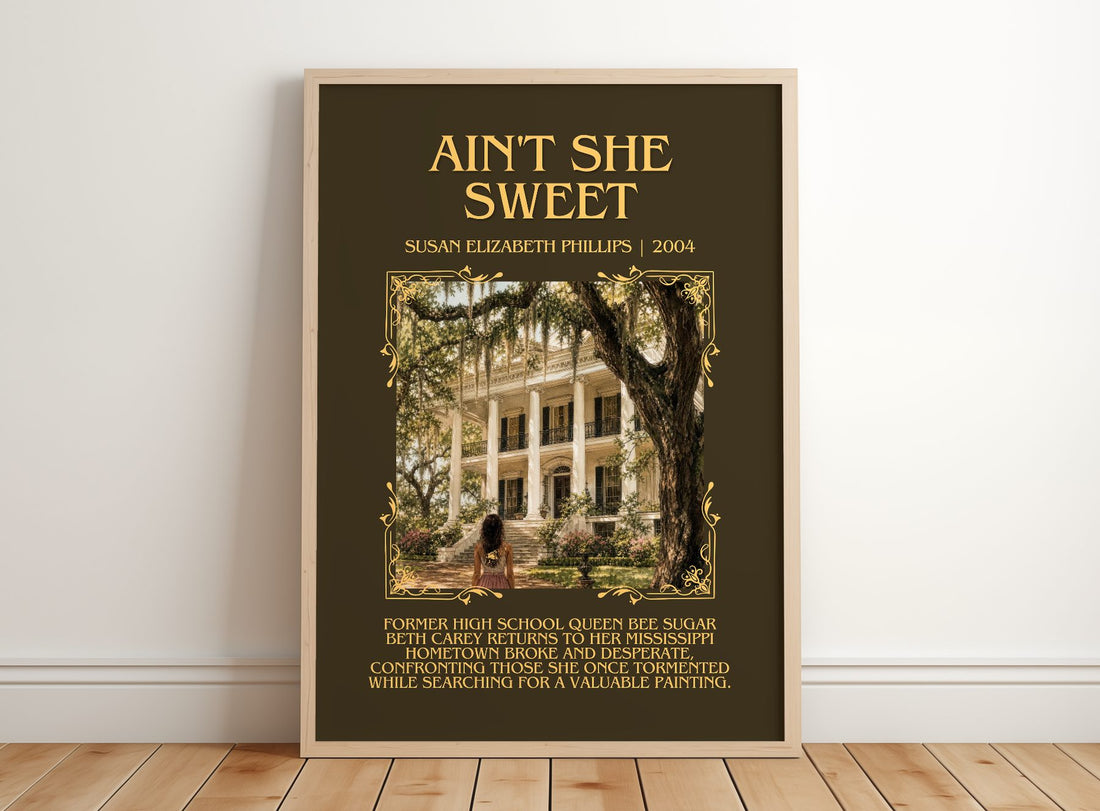 Ain't She Sweet Minimalist Book Poster by Susan Elizabeth Phillips – framed print leaning on a wooden floor