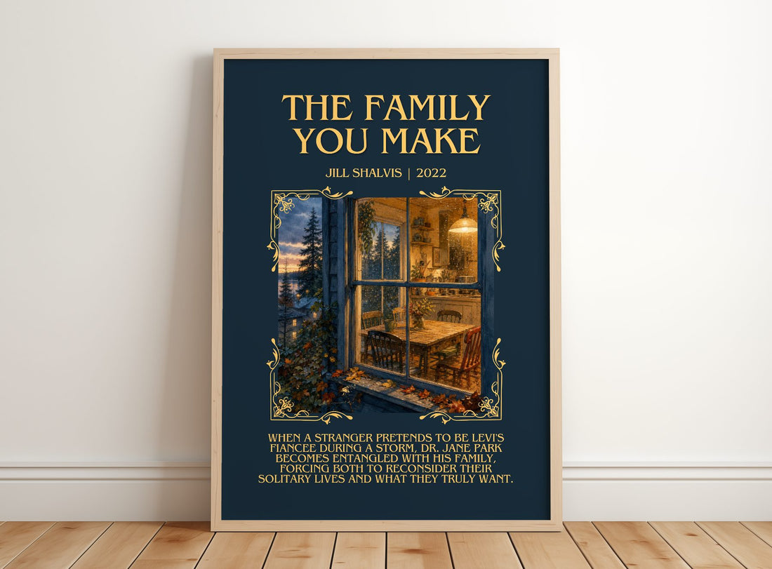 The Family You Make Minimalist Book Poster by Jill Shalvis – framed print leaning on a wooden floor