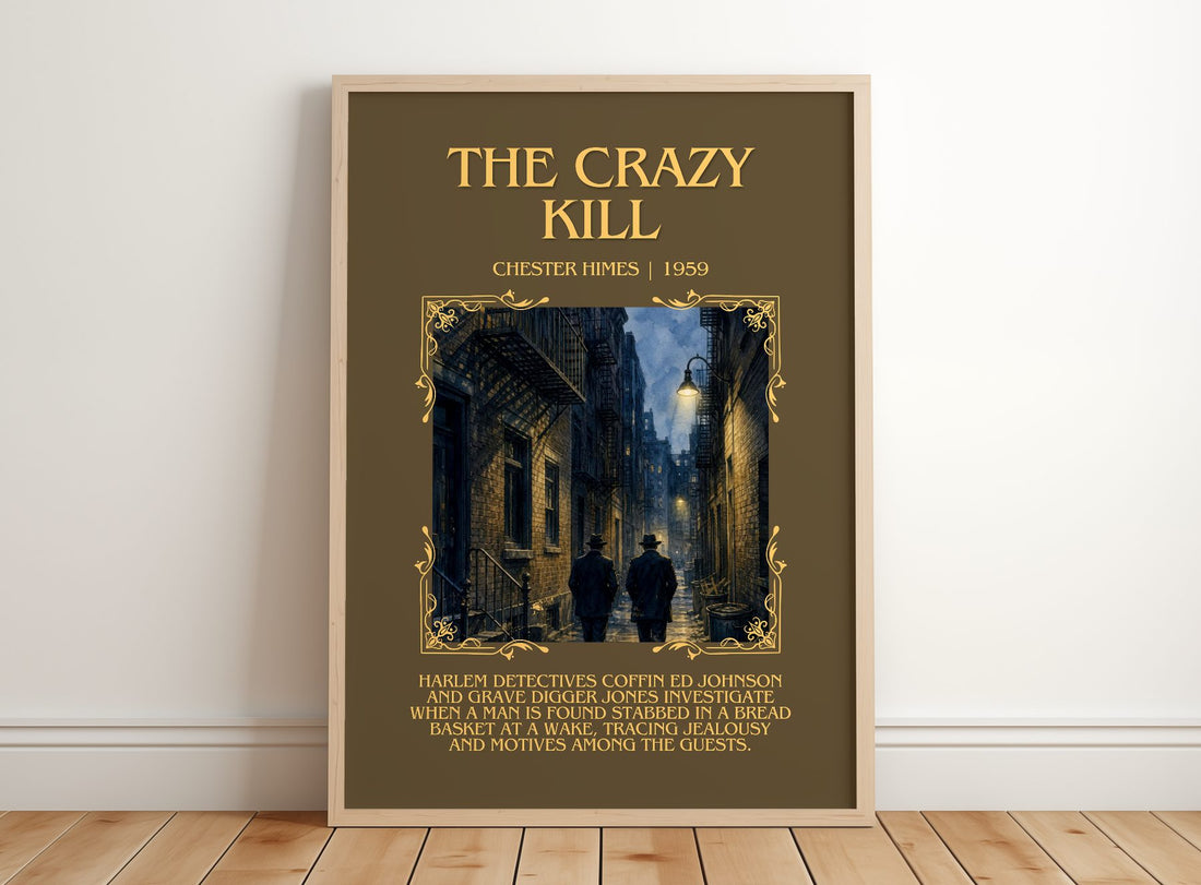 The Crazy Kill Minimalist Book Poster by Chester Himes – framed print leaning on a wooden floor
