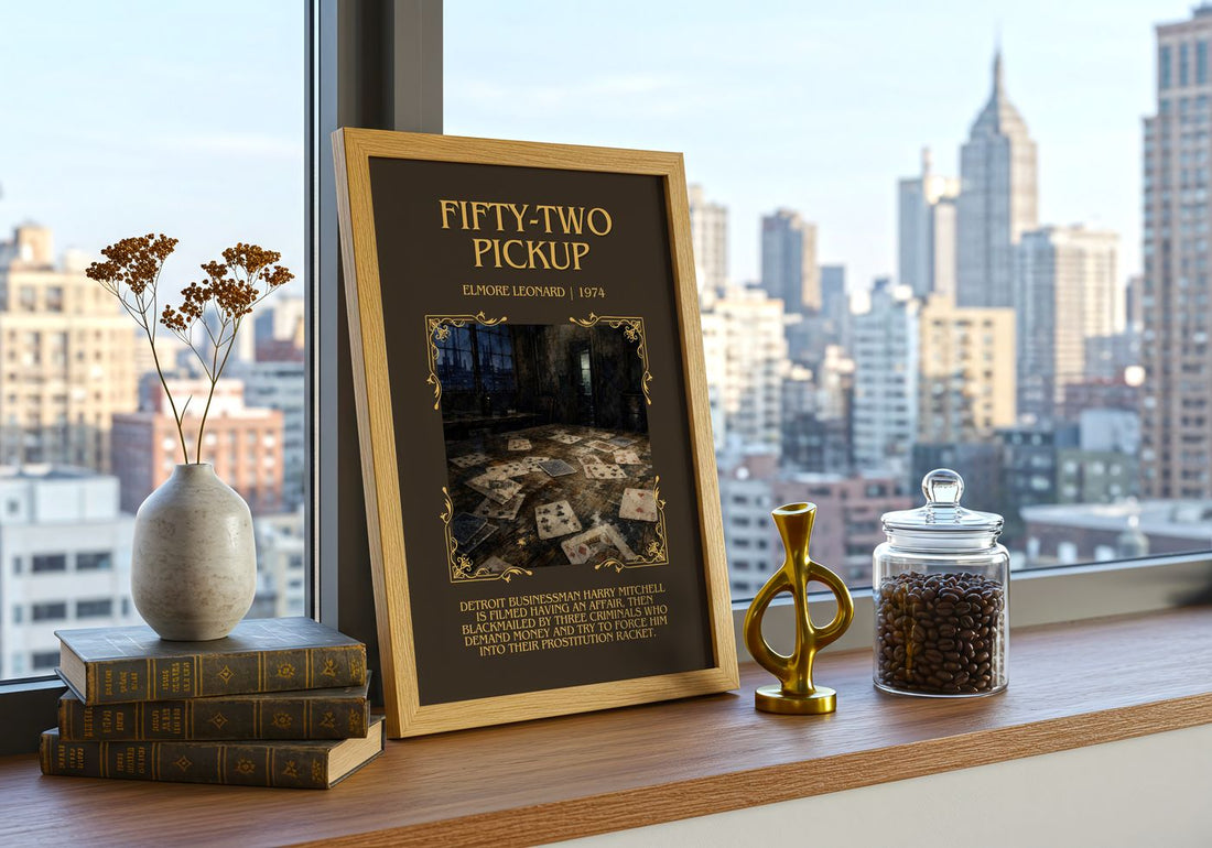 Fifty-Two Pickup Minimalist Book Poster by Elmore Leonard – framed print on a city-view windowsill