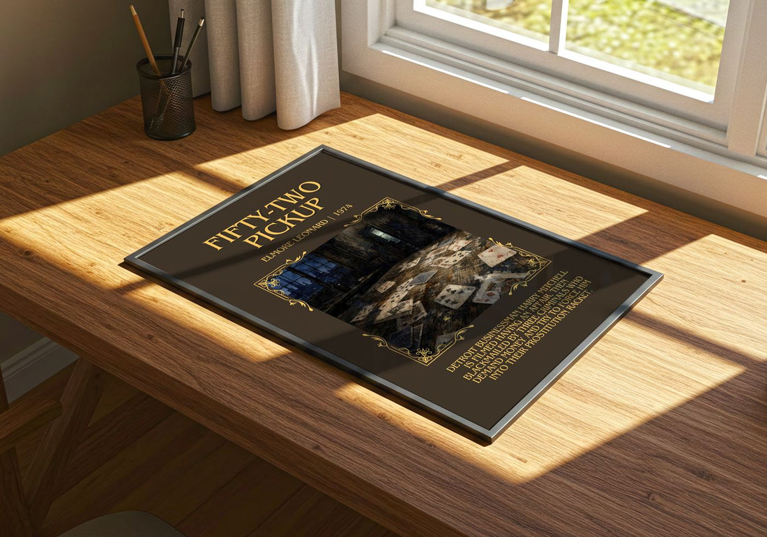 Fifty-Two Pickup Minimalist Book Poster by Elmore Leonard – print on a sunlit desk
