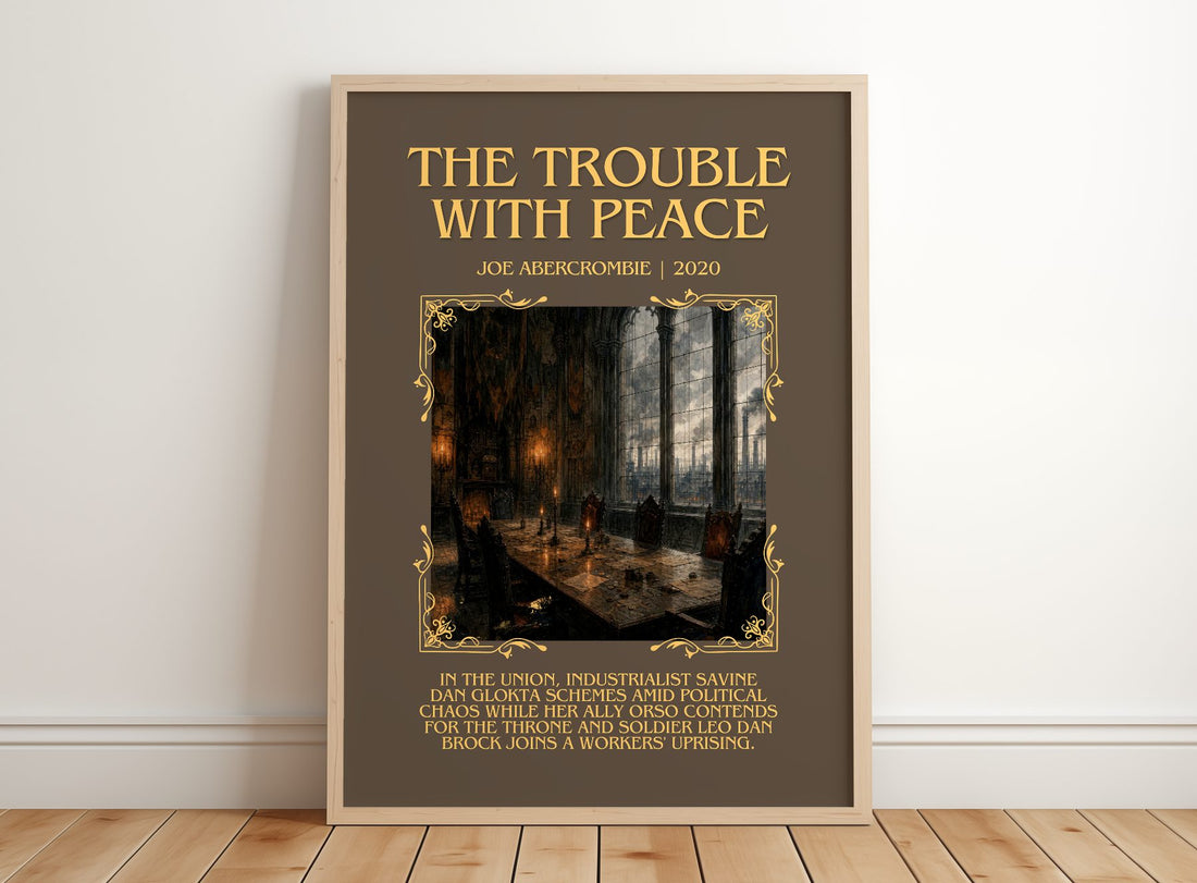 The Trouble with Peace Minimalist Book Poster by Joe Abercrombie – framed print leaning on a wooden floor
