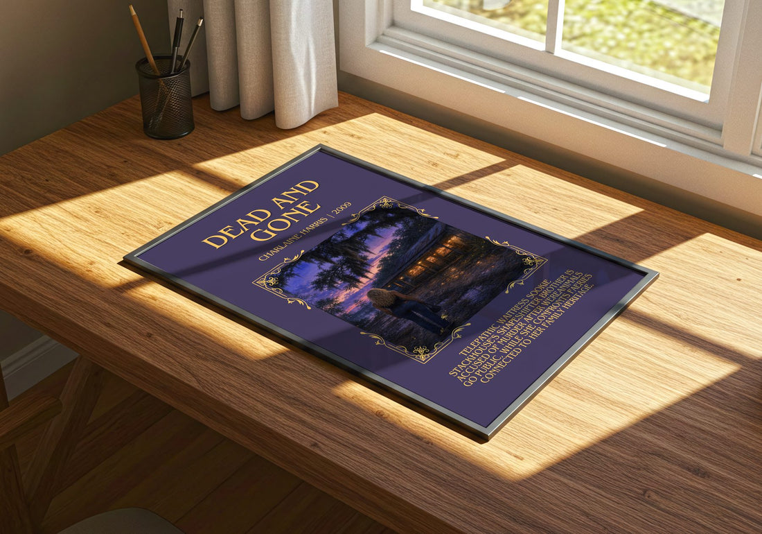 Dead and Gone Minimalist Book Poster by Charlaine Harris – print on a sunlit desk