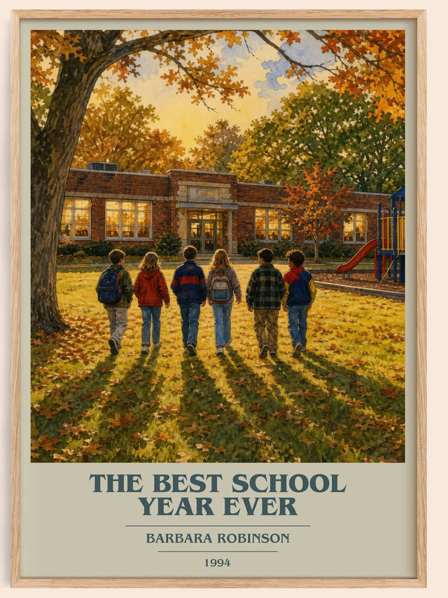 The Best School Year Ever Book Cover Poster by Barbara Robinson