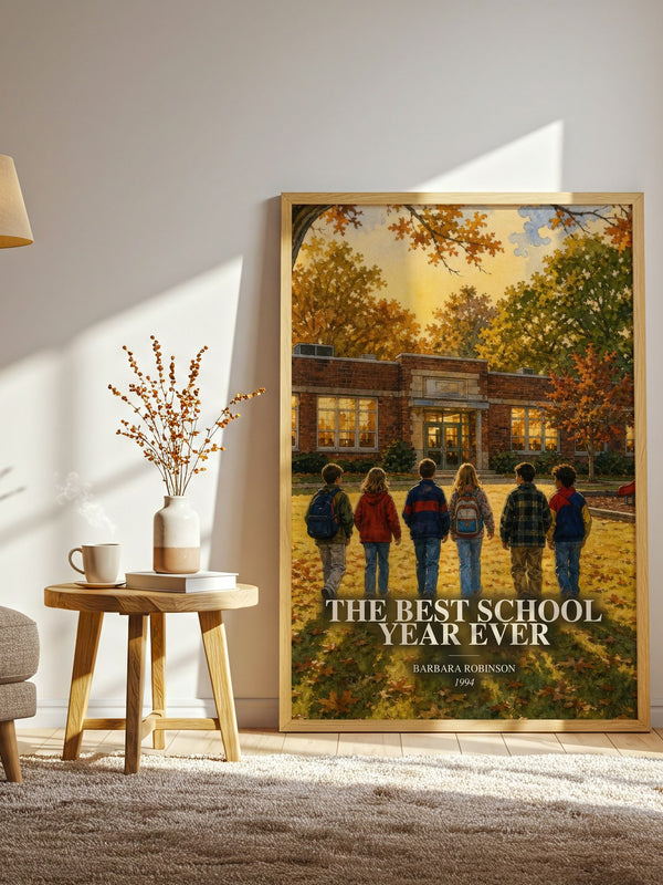 The Best School Year Ever watercolour print in frame leaning in hallway – childrens wall art