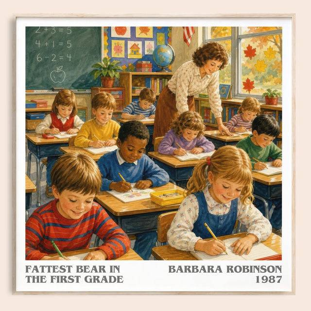 Fattest Bear In The First Grade Literary Art Print by Barbara Robinson