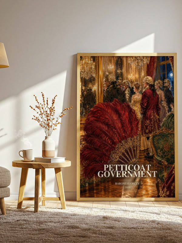 Petticoat Government watercolour print in frame leaning in hallway – historical fiction wall art