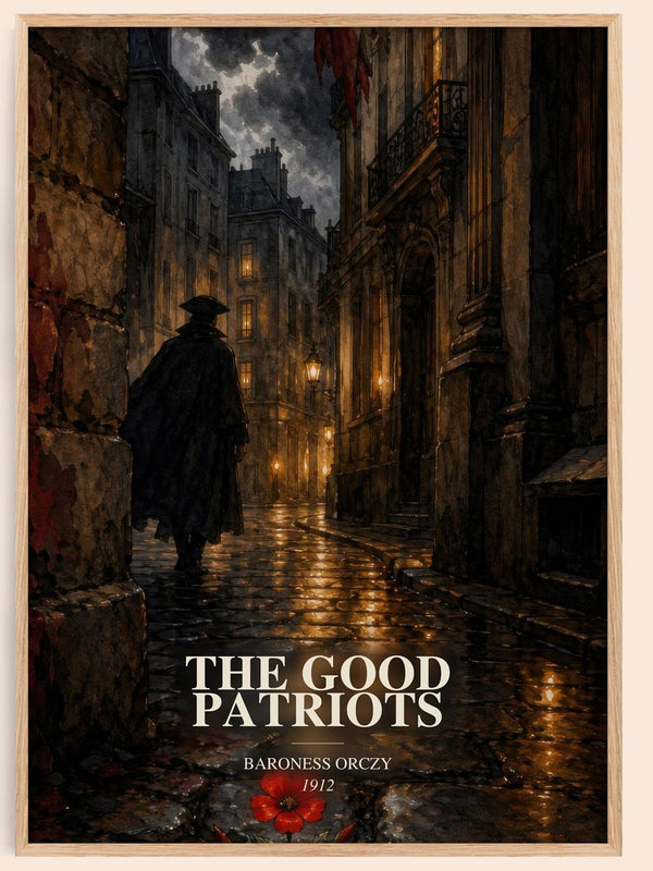 The Good Patriots watercolour book poster by Baroness Orczy – framed literary art print