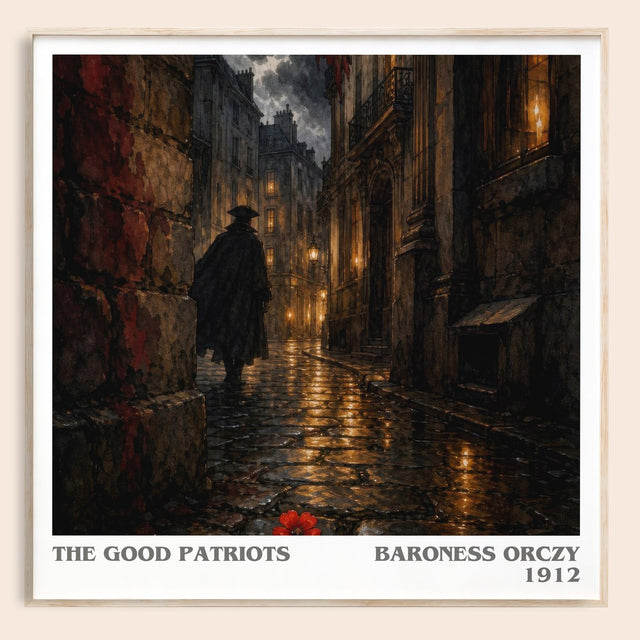 The Good Patriots Literary Art Print by Baroness Orczy