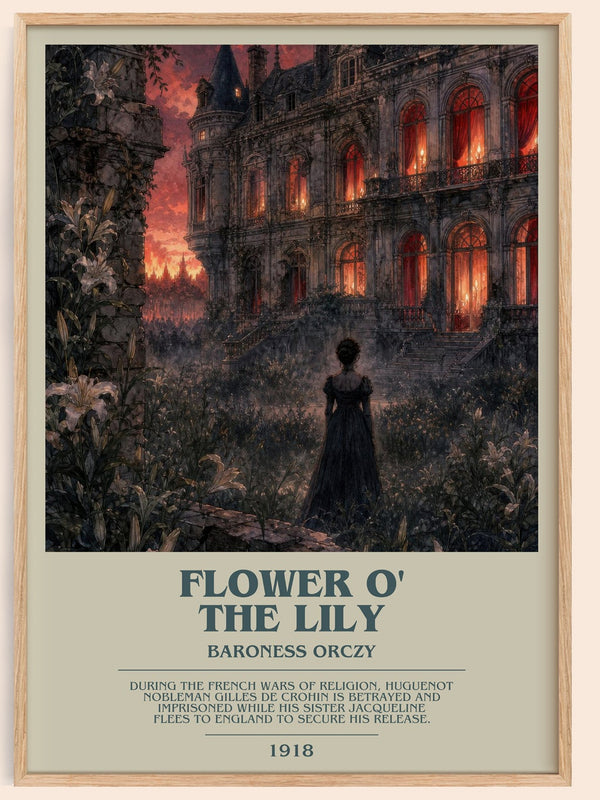 Flower O' The Lily bookish book poster by Baroness Orczy – framed literary art print