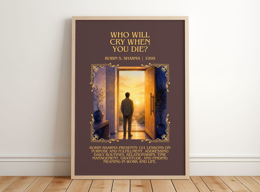 Who Will Cry When You Die? Minimalist Book Poster by Robin S. Sharma – framed print leaning on a wooden floor