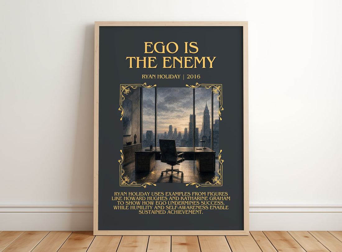 Ego is the Enemy Minimalist Book Poster by Ryan Holiday – framed print leaning on a wooden floor