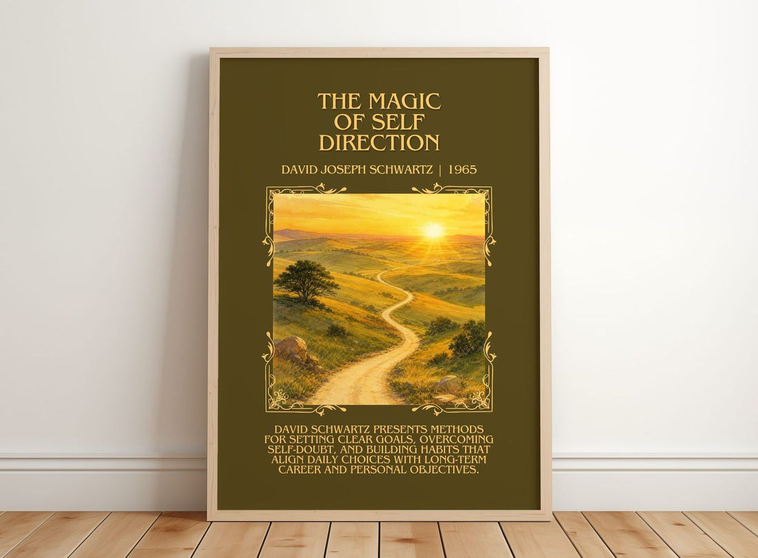 Magic of Self Direction Minimalist Book Poster by D. Schwartz – framed print leaning on a wooden floor