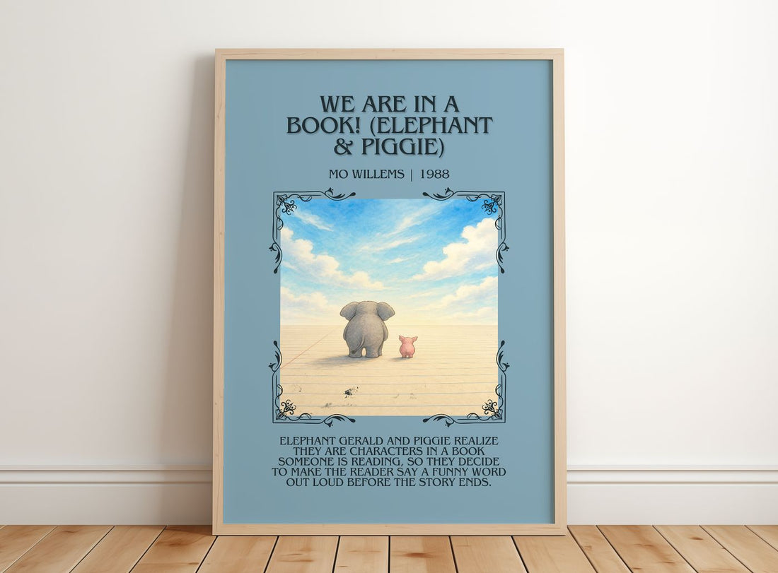 We Are in a Book! (Elephant & Piggie) Minimalist Book Poster – framed print leaning on a wooden floor