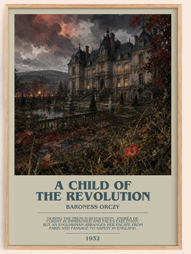 A Child Of The Revolution Bookish Wall Art by Baroness Orczy