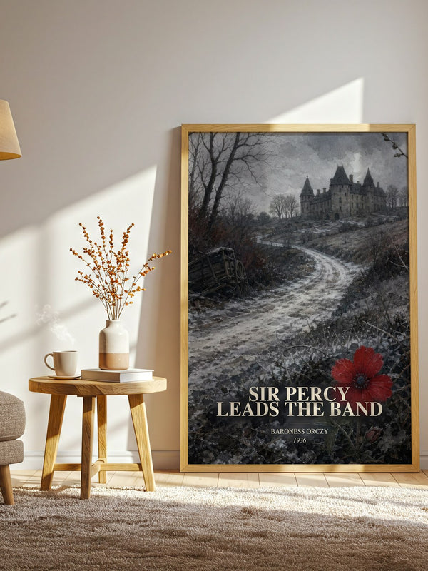 Sir Percy Leads The Band watercolour print in frame leaning in hallway – historical fiction wall art