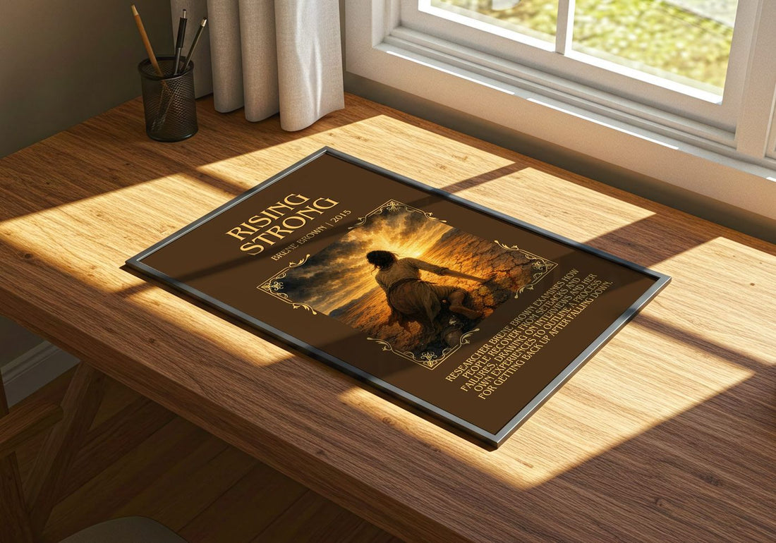 Rising strong Minimalist Book Poster by Brené Brown – print on a sunlit desk