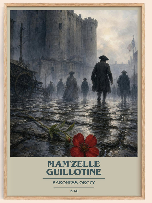 Mam'Zelle Guillotine book cover book poster by Baroness Orczy – framed literary art print