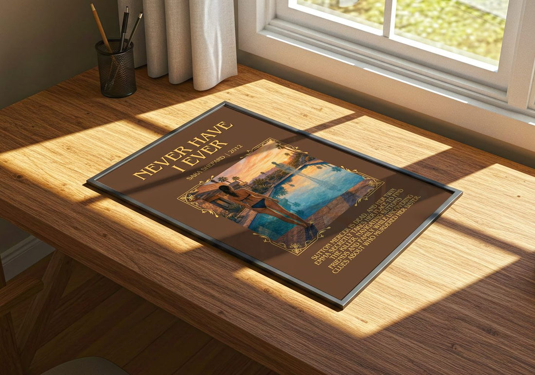 Never Have I Ever Minimalist Book Poster by Sara Shepard – print on a sunlit desk