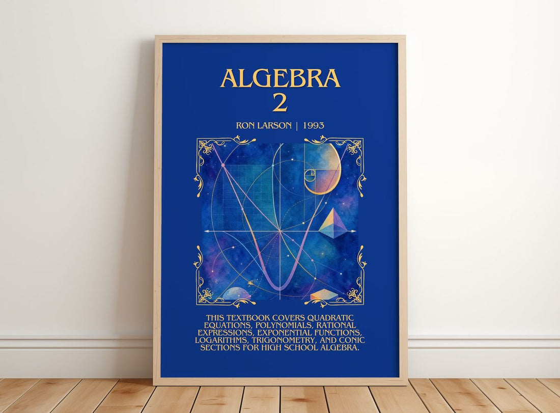 Algebra 2 Minimalist Book Poster by Ron Larson – framed print leaning on a wooden floor