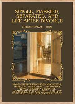 Single, married, separated, and life after divorce Minimalist Book Poster by Myles Munroe
