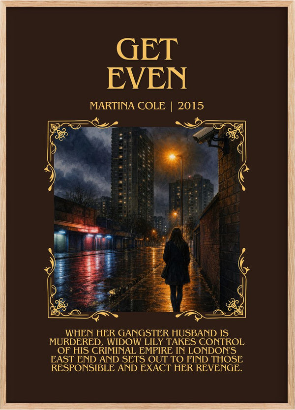 Get Even Minimalist Book Poster by Martina Cole