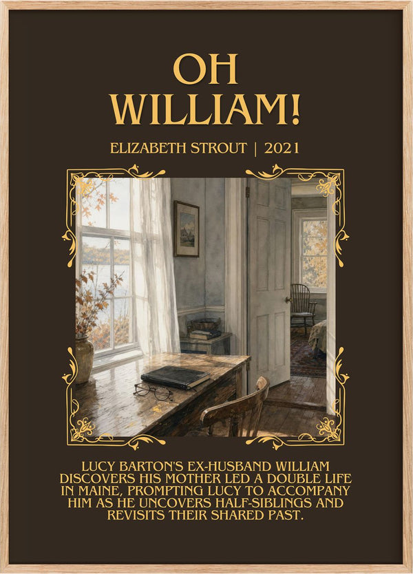 Oh William! Minimalist Book Poster by Elizabeth Strout