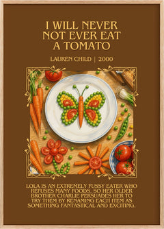 I will never not ever eat a tomato Minimalist Book Poster by L. Child