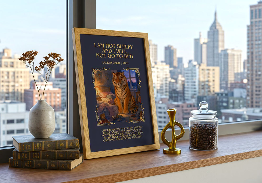 I Am Not Sleepy and I Will Not Go to Bed Minimalist Book Poster by Lauren Child – framed print on a city-view windowsill
