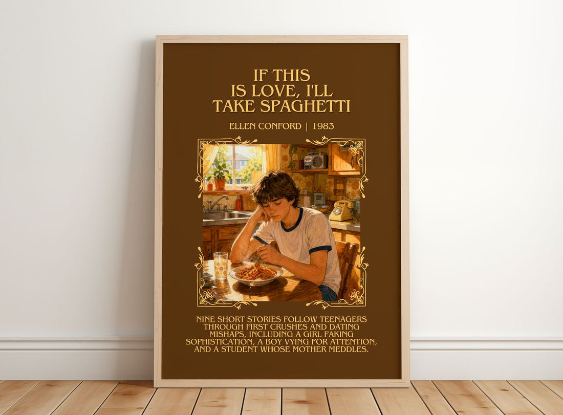 If this is love, I'll take spaghetti Minimalist Book Poster by Ellen Conford – framed print leaning on a wooden floor
