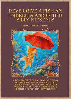 Never give a fish an umbrella and other silly presents Minimalist Book Poster by Mike Thaler