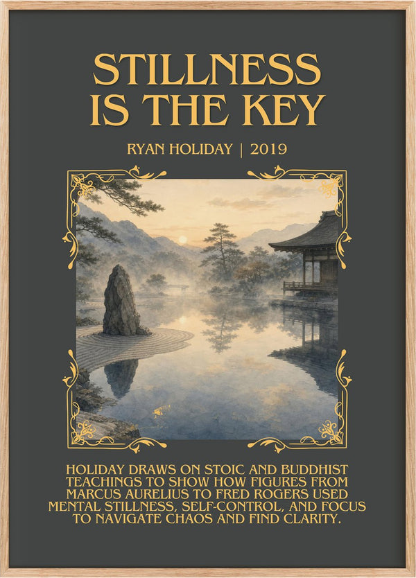 Stillness Is the Key Minimalist Book Poster by Ryan Holiday