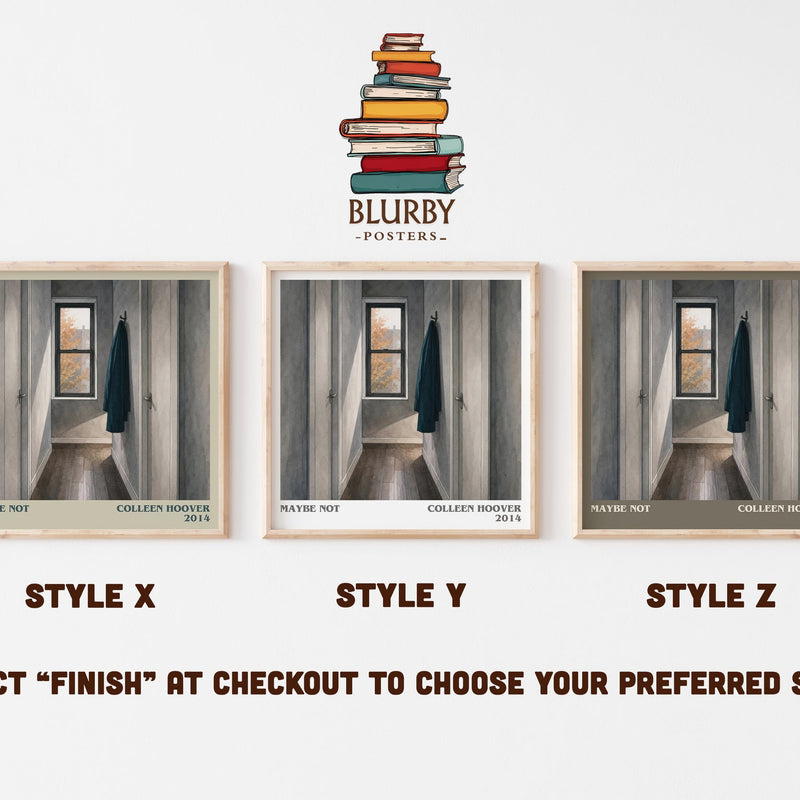 Maybe Not literary print in frame leaning in hallway – contemporary fiction wall art