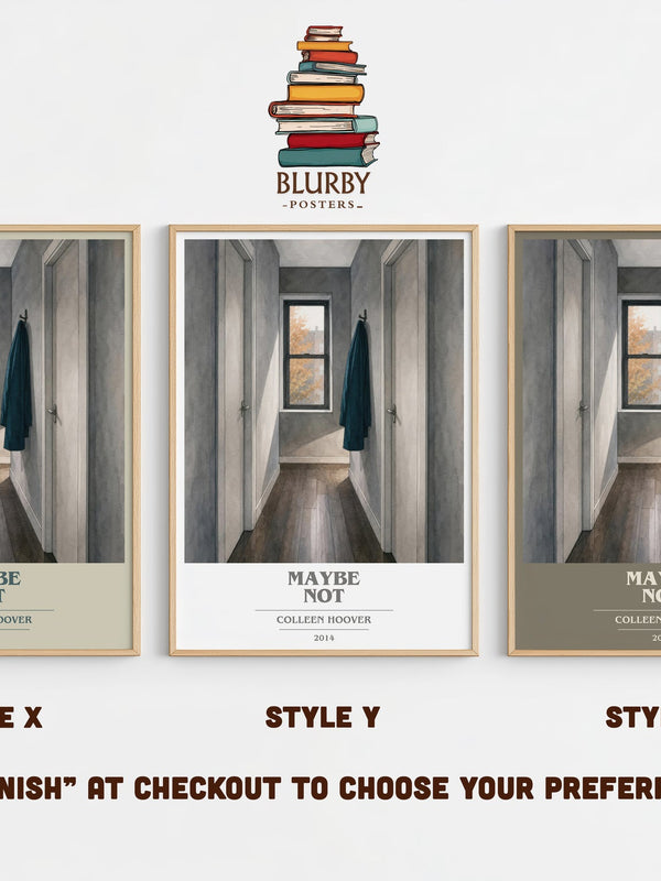 Maybe Not book cover print in frame leaning in hallway – contemporary fiction wall art