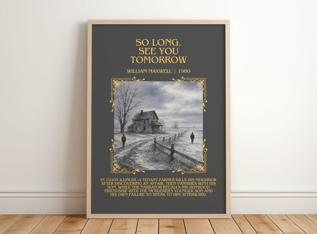 So Long, See You Tomorrow Minimalist Book Poster by William Maxwell – framed print leaning on a wooden floor