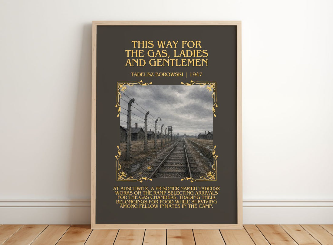 This Way for the Gas, Ladies and Gentlemen Minimalist Book Poster by Tadeusz Borowski – framed print leaning on a wooden floor