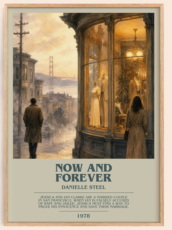 Now And Forever bookish book poster by Danielle Steel – framed literary art print