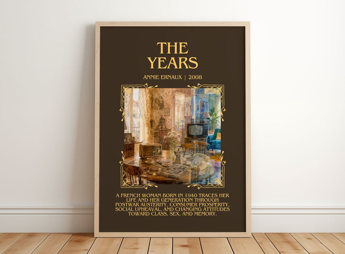 The Years Minimalist Book Poster by Annie Ernaux – framed print leaning on a wooden floor