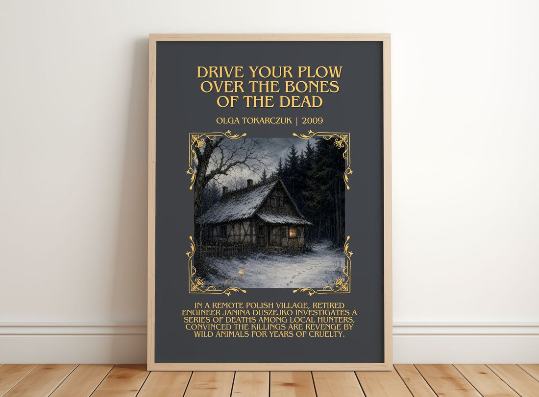 Drive Your Plow Over the Bones of the Dead Minimalist Book Poster by Olga Tokarczuk – framed print leaning on a wooden floor