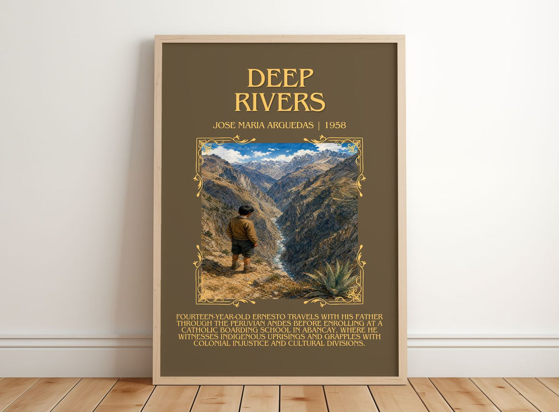 Deep Rivers Minimalist Book Poster by José María Arguedas – framed print leaning on a wooden floor