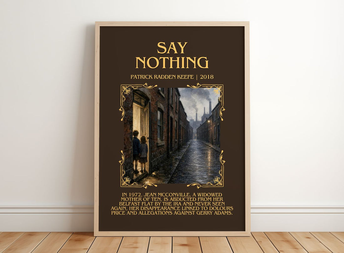 Say Nothing Minimalist Book Poster by Patrick Radden Keefe – framed print leaning on a wooden floor
