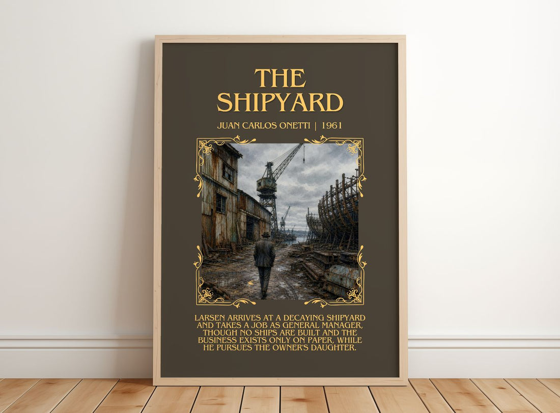 The Shipyard Minimalist Book Poster by Juan Carlos Onetti – framed print leaning on a wooden floor
